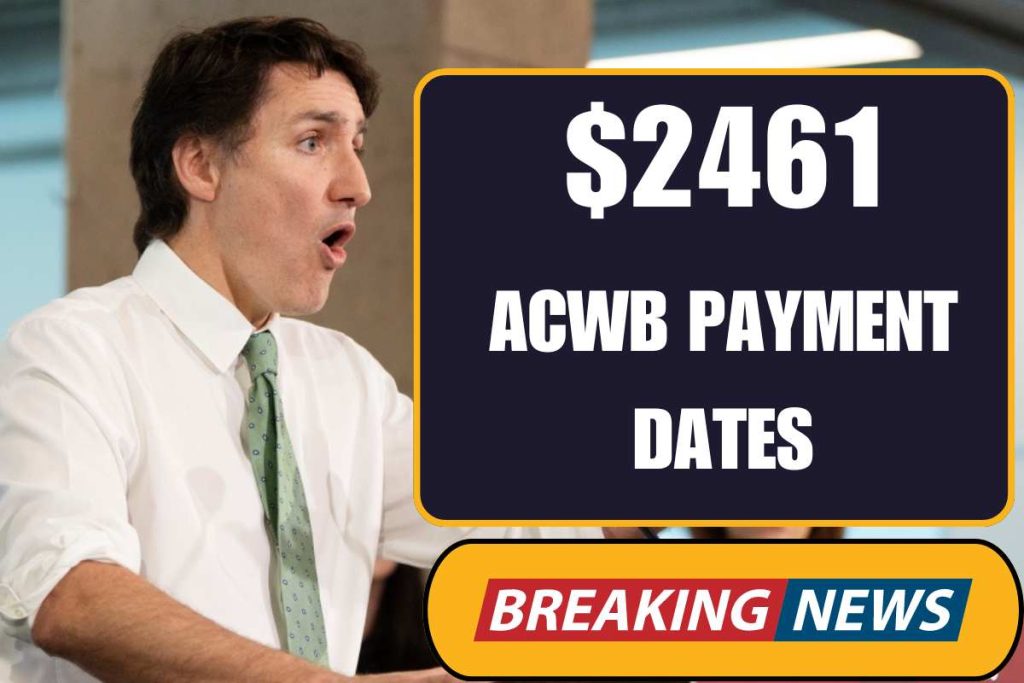 $2461 ACWB Payment Dates