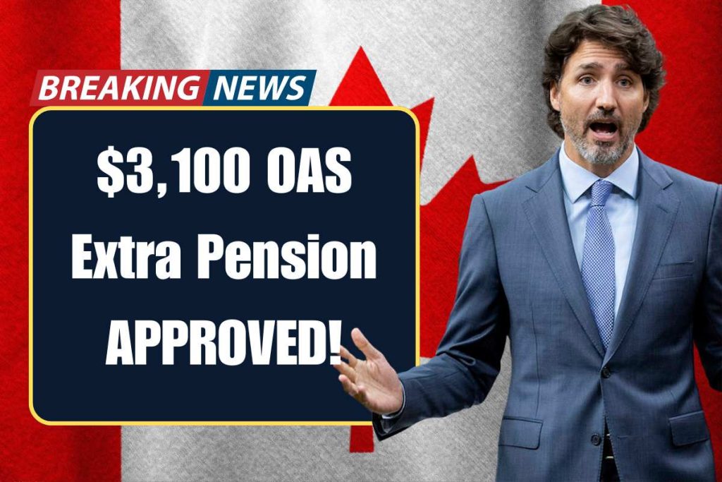 $3,100 OAS Extra Pension